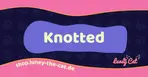 Knotted adult toys from Luney The Cat. Canine and fantasy inspired knot designs in custom sizes and colors, for those who know what they're looking for.